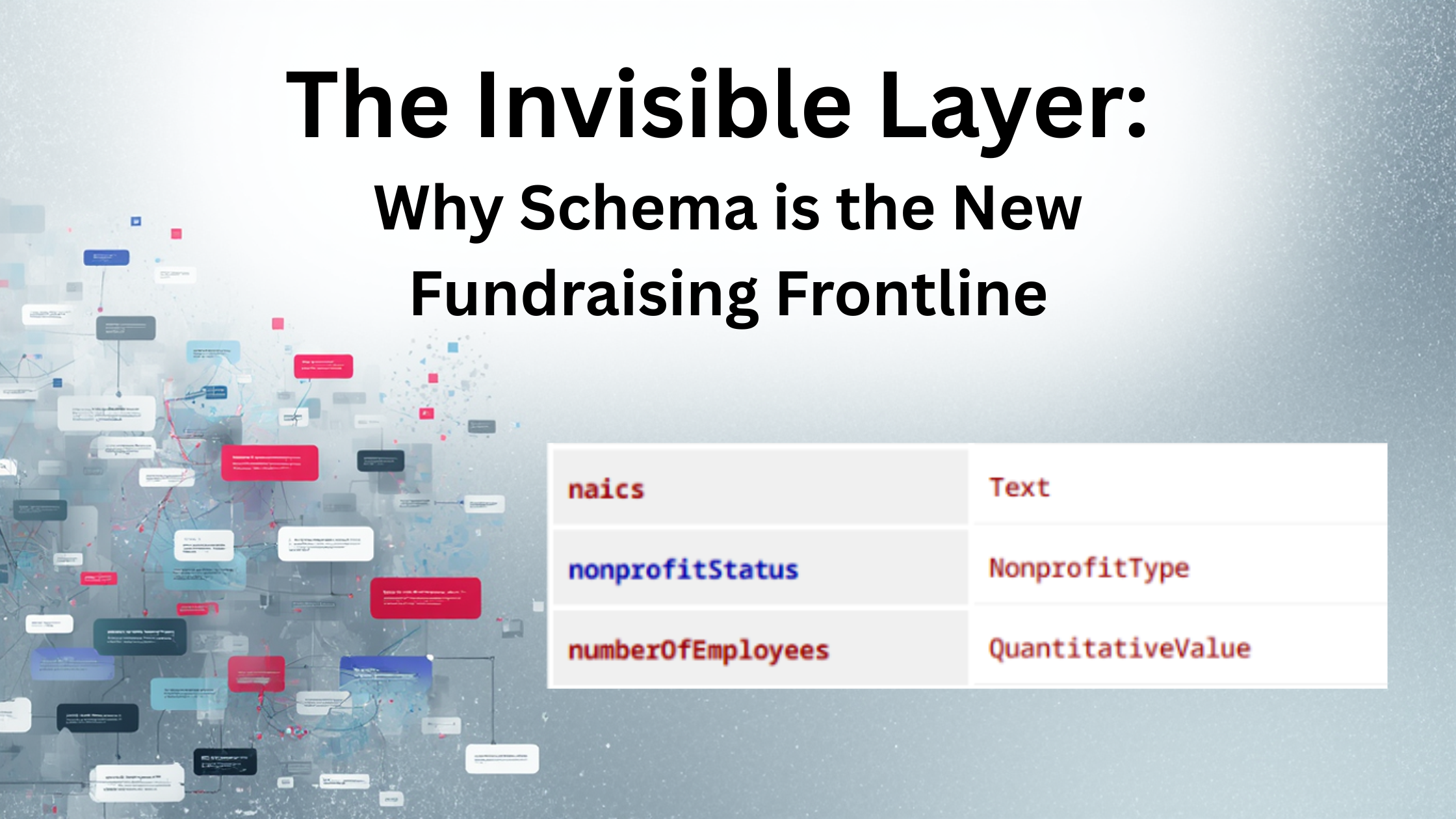 The Invisible Layer: Why Schema is the New Fundraising Frontline